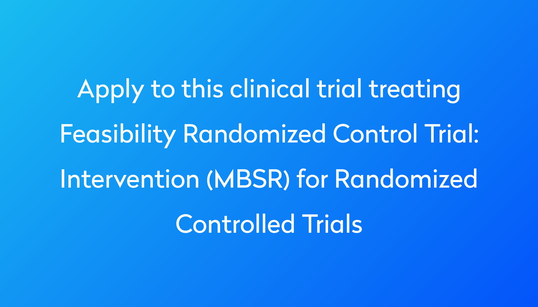 intervention-mbsr-for-randomized-controlled-trials-clinical-trial